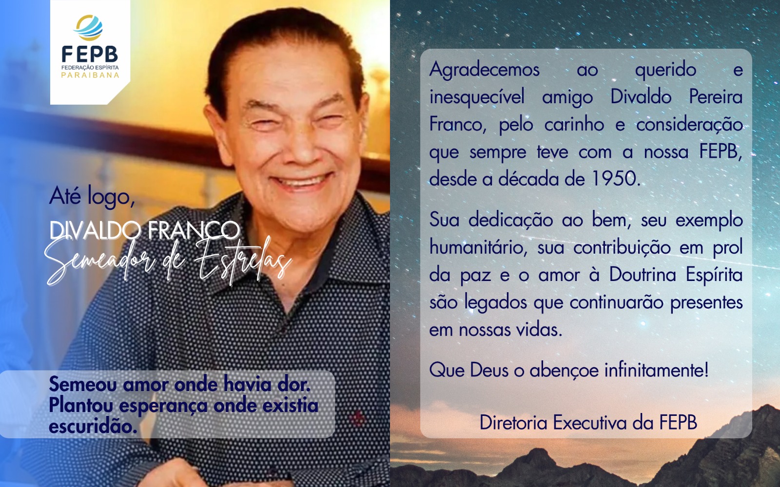 Desencarnou aos 98 anos Divaldo Pereira Franco da Bahia