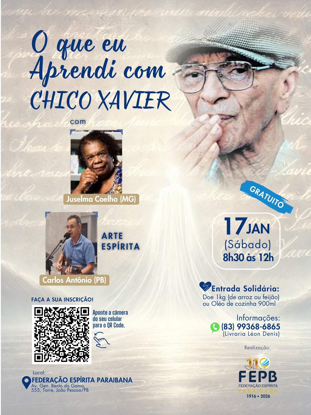 "Cartaz do evento 'O que eu aprendi com Chico Xavier', com Juselma Coelho, na Federação Espírita Paraibana, em João Pessoa, no dia 17 de janeiro, às 8h30. Entrada solidária com doação de 1kg de alimento ou óleo."