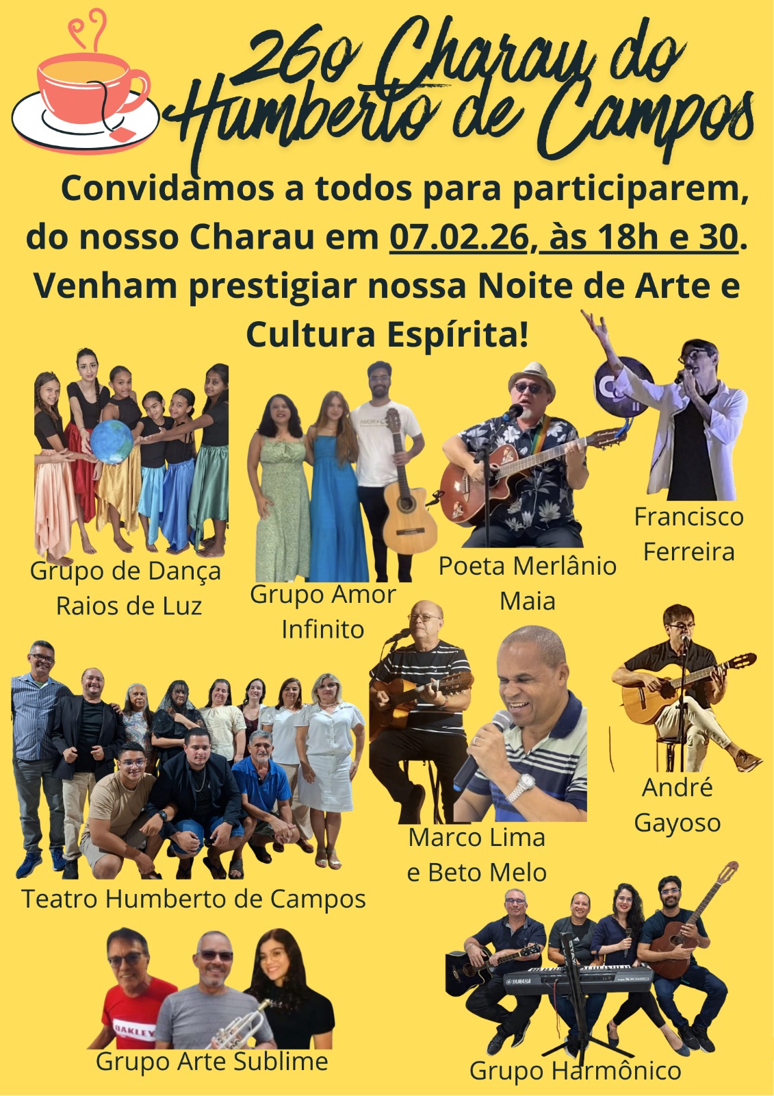 Convidamos a todos para participarem, do nosso Charau em 07.02.26, às 18h e 30. Venham prestigiar nossa Noite de Arte e Cultura Espírita!